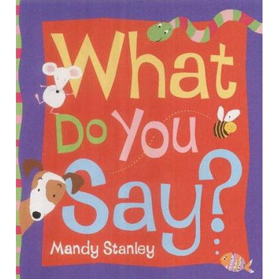 Pre-Owned What Do You Say? (Unknown) 0007146043 9780007146048