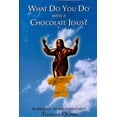 thumbnail image 1 of Pre-Owned What Do You with a Chocolate Jesus?: An Irreverent History of Christianity, 1 of 1