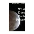 thumbnail image 1 of What Does Bach Prove, (Paperback), 1 of 1