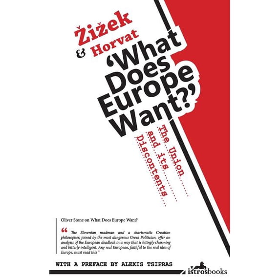 What Does Europe Want? The Union and its Discontents (Paperback)