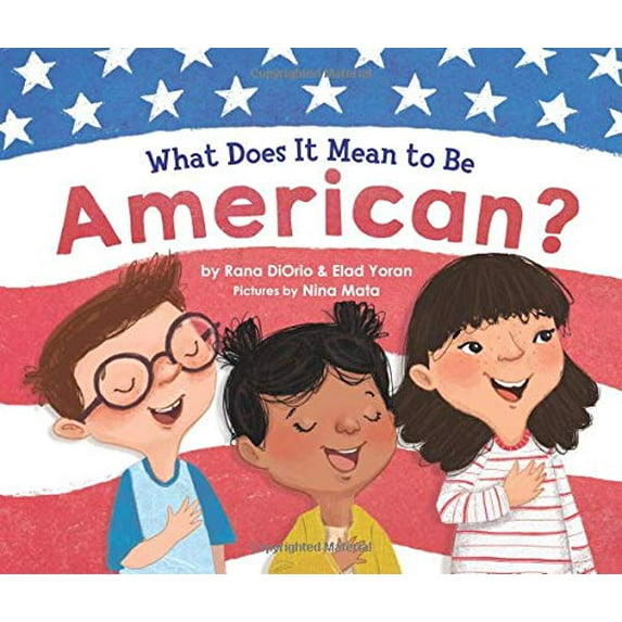 Pre-Owned What Does It Mean to Be American? (Hardcover) 1492683809 9781492683803