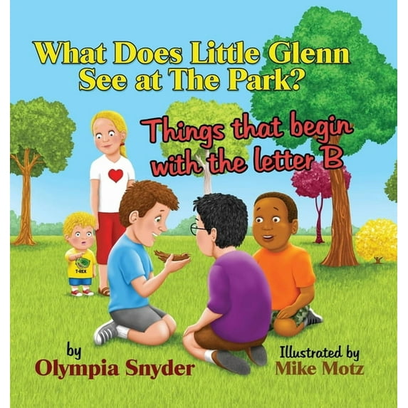 What Does Little Glenn See at The Park?: Things that begin with the letter B, (Hardcover)