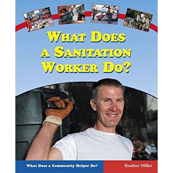 Pre-Owned What Does a Sanitation Worker Do? 9780766025431