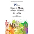 thumbnail image 1 of What Does it Mean to be a Liberal in India (Hardcover) by Ronald Meinardus, 1 of 1
