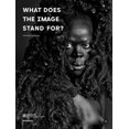 thumbnail image 1 of What Does the Image Stand For? : Momenta Biennale de l'Image 2017 (Hardcover), 1 of 1