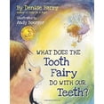 thumbnail image 1 of Pre-Owned What Does the Tooth Fairy Do With Our Teeth?, 1 of 1