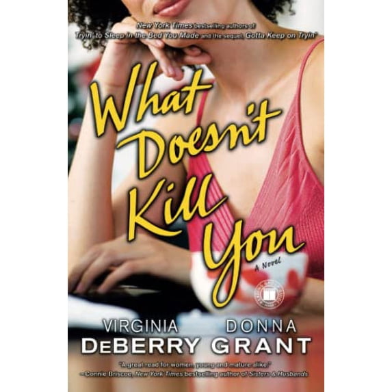 Pre-Owned What Doesn't Kill You: A Novel Paperback