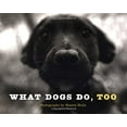 thumbnail image 1 of Pre-Owned What Dogs Do, Too (Hardcover) by Sharon Beals, 1 of 1