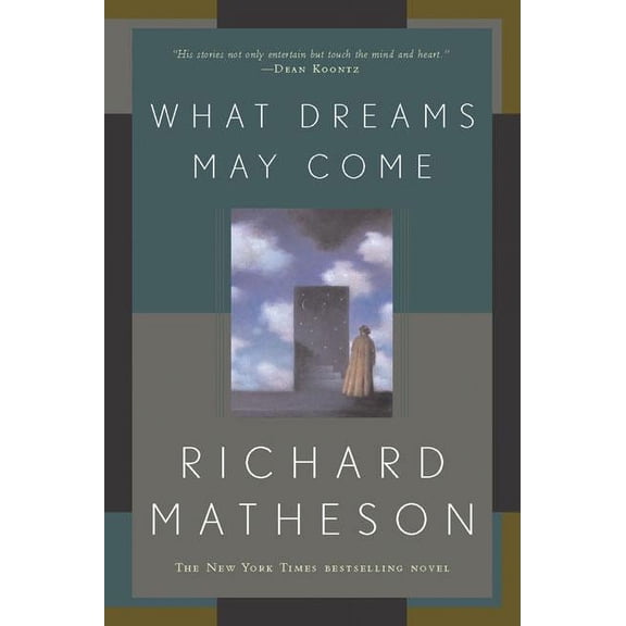 What Dreams May Come, (Paperback)