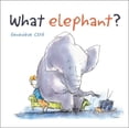 thumbnail image 1 of Pre-Owned What Elephant? (Hardcover) by Genevieve Cote, 1 of 1
