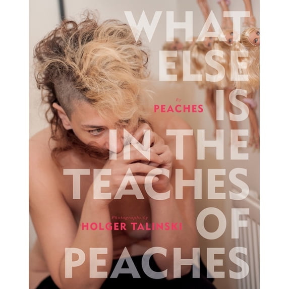 What Else Is in the Teaches of Peaches, (Hardcover)