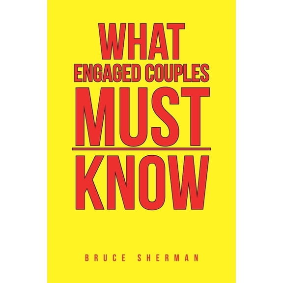 What Engaged Couples Must Know (Paperback)