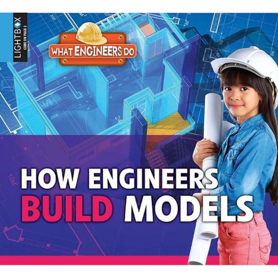 What Engineers Do: How Engineers Build Models (Hardcover)