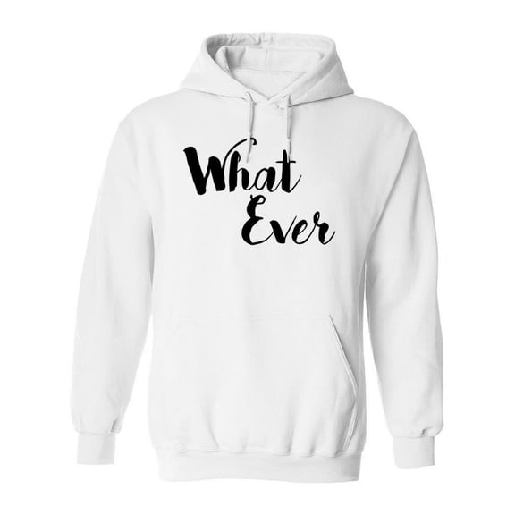 What Ever Hoodie Women -SPIdeals Designs, Female 5X-Large