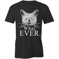 thumbnail image 1 of What. Ever. T-Shirt | White Tee Gift, 1 of 5