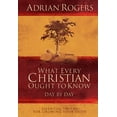 thumbnail image 1 of What Every Christian Ought to Know Day by Day : Essential Truths for Growing Your Faith (Hardcover), 1 of 1