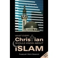 thumbnail image 1 of What Every Christian Should Know about Islam (Paperback), 1 of 1