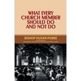 thumbnail image 1 of What Every Church Member Should Do And Not Do, (Paperback), 1 of 1