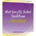 thumbnail image 1 of Pre-Owned What Every ESL Student Should Know: A Guide to College and University Academic Success (Paperback) 0472032860 9780472032860, 1 of 1