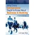 thumbnail image 1 of What Every Entrepreneur Ought to Know About Business and Banking: A Practical Approach, 1 of 1