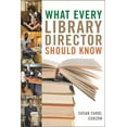 thumbnail image 1 of What Every Library Director Should Know, (Paperback), 1 of 1