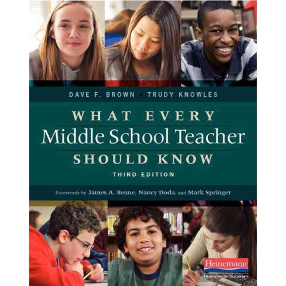 Pre-Owned What Every Middle School Teacher Should Know, Third Edition (Paperback) 0325057559 9780325057552