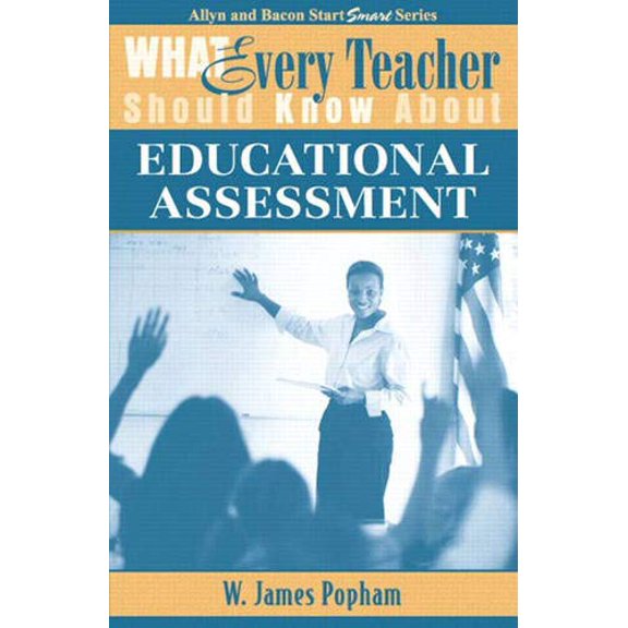 Pre-Owned What Every Teacher Should Know about Educational Assessment (Paperback) 0205380638 9780205380633