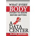thumbnail image 1 of Pre-Owned What Everybody Ought To Know Before Moving A Data Center (Paperback) 1940631009 9781940631004, 1 of 1