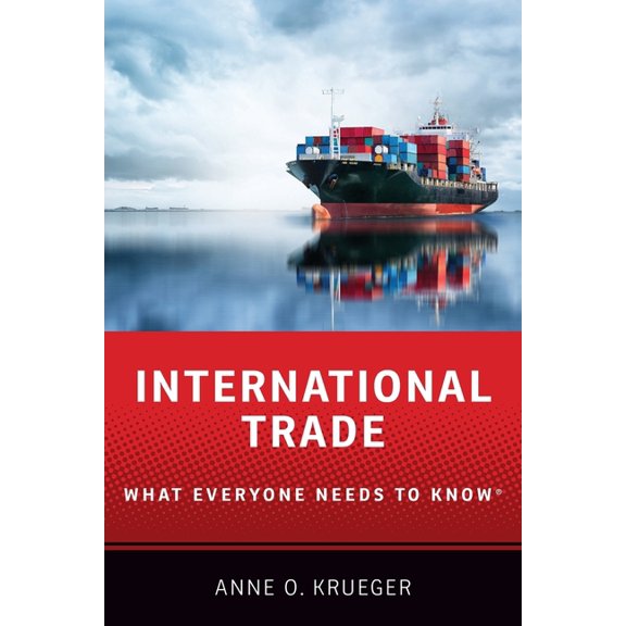 What Everyone Needs to Know International Trade: What Everyone Needs to Know(r), (Paperback)
