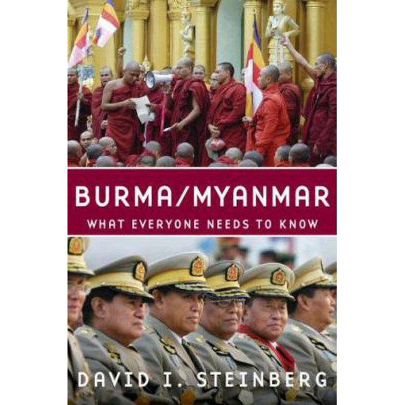Pre-Owned Burma/Myanmar: What Everyone Needs to Know® (Paperback) 0195390687 9780195390681