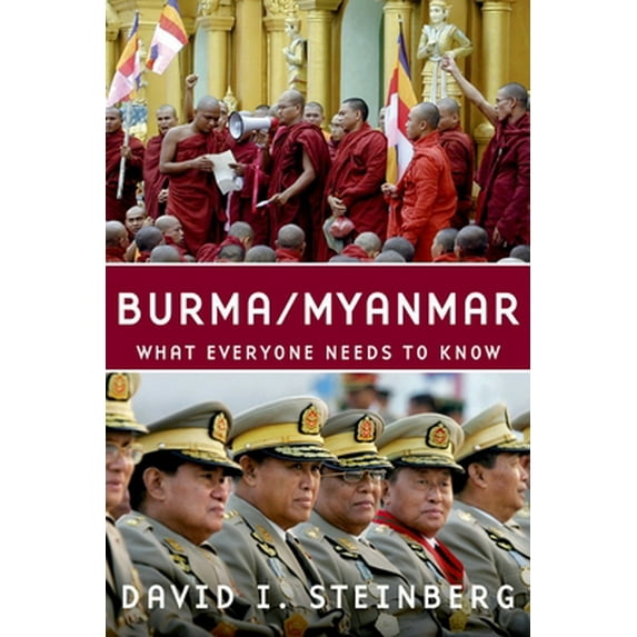 Pre-Owned Burma/Myanmar: What Everyone Needs to Know® (Paperback) 0195390687 9780195390681