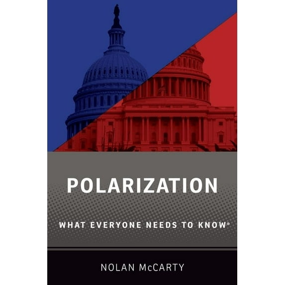 What Everyone Needs to Know Polarization: What Everyone Needs to Know(R), (Paperback)