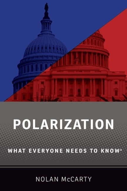 What Everyone Needs to Know Polarization: What Everyone Needs to Know(r), (Paperback)