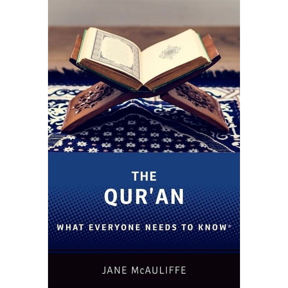 What Everyone Needs to Know The Qur'an: What Everyone Needs to Know(R), (Paperback)