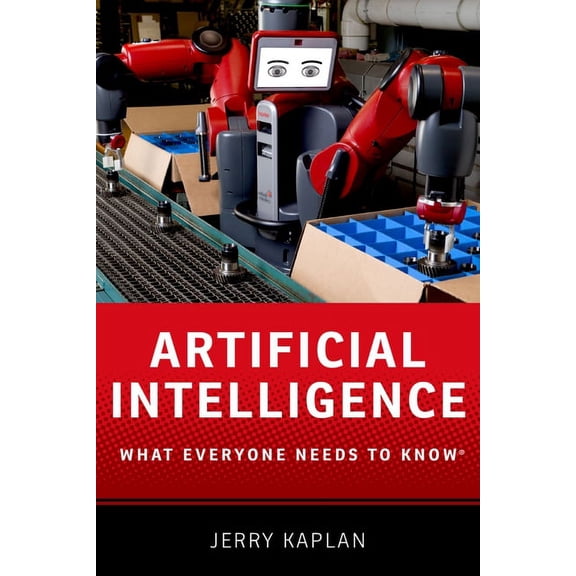 What Everyone Needs to Know(r) Artificial Intelligence: What Everyone Needs to Know, (Paperback)