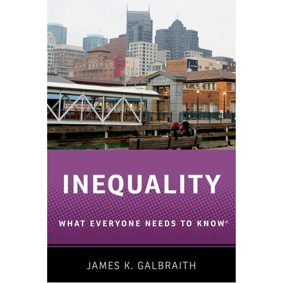 What Everyone Needs to Know(r) Inequality: What Everyone Needs to Know(r), (Paperback)
