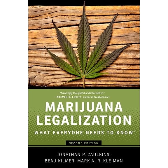 What Everyone Needs to Know(r) Marijuana Legalization: What Everyone Needs to Know(r), (Paperback)