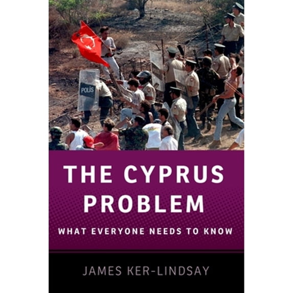 Pre-Owned The Cyprus Problem: What Everyone Needs to Know(r) (Paperback) 0199757151 9780199757152