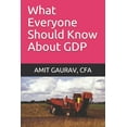 thumbnail image 1 of What Everyone Should Know About GDP (Paperback), 1 of 1