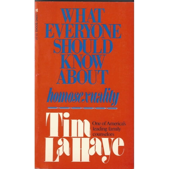 What Everyone Should Know About Homosexuality [Paperback] Tim LaHaye