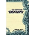 thumbnail image 1 of Pre-Owned What Everyone Should Know about Money Before They Enter the Real World (Paperback) 9781616237974, 1 of 1