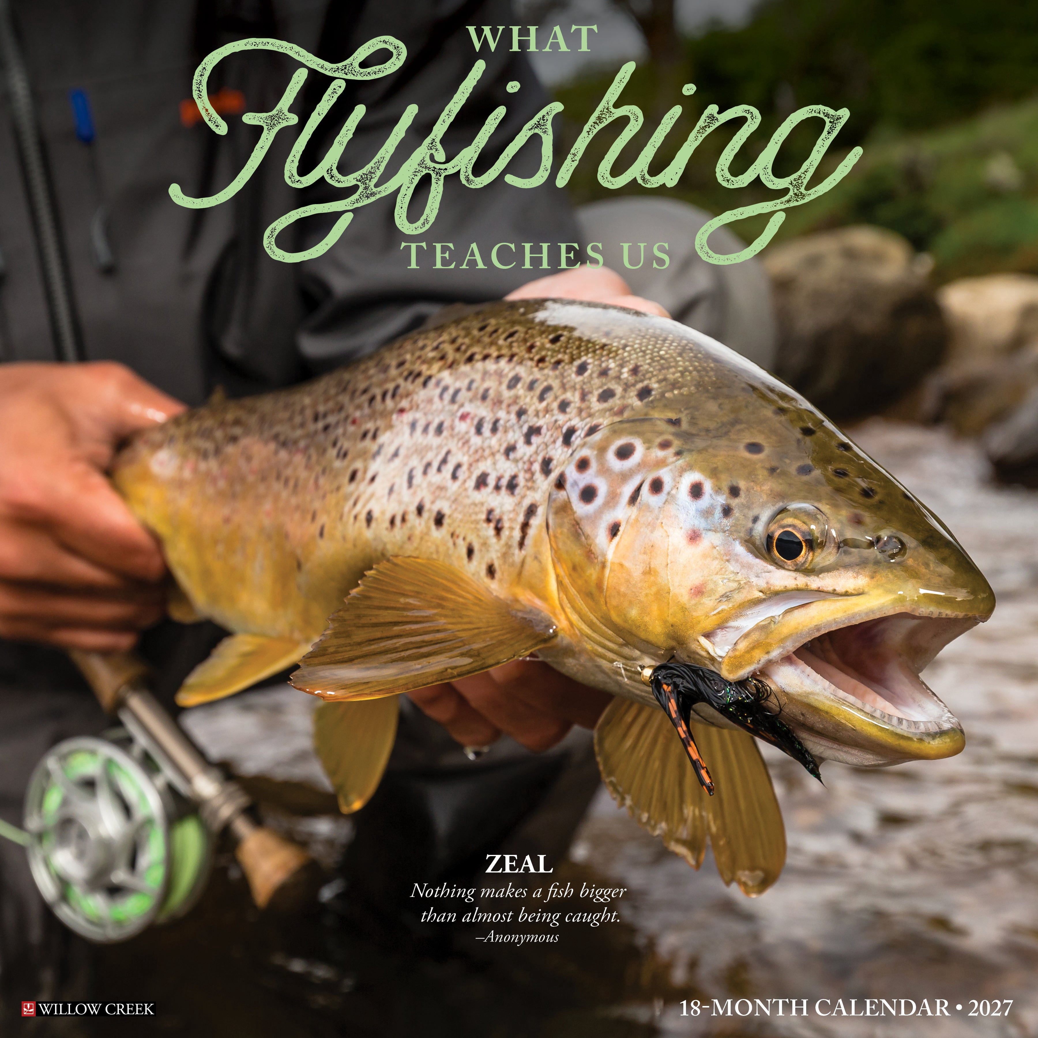 Willow Creek Press, What Fly Fishing Teaches Us 2027 Wall Calendar