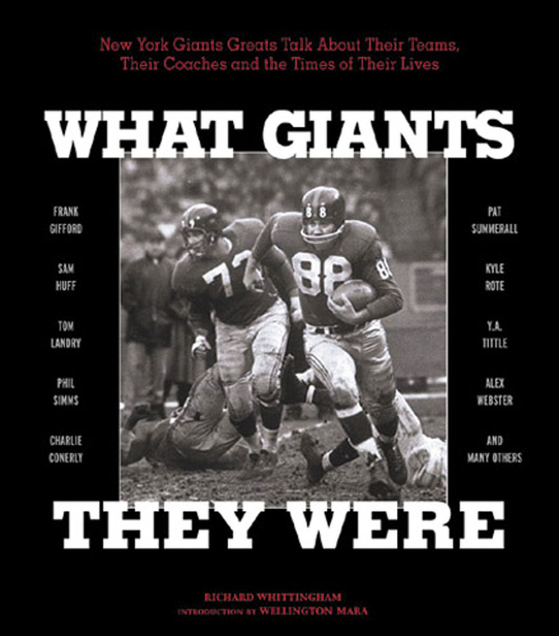 What Giants They Were : New York Giants Greats Talk About Their Teams, Their Coaches and the Times of Their Lives (Hardcover) - image 1 of 1