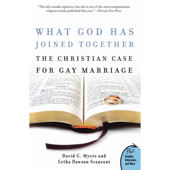 What God Has Joined Together: The Christian Case for Gay Marriage, (Paperback)