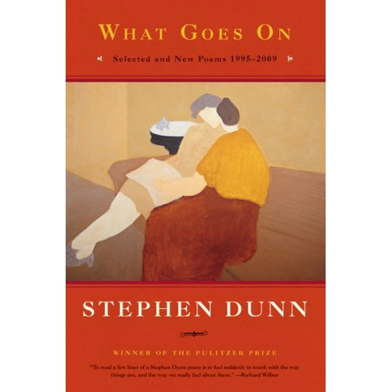 Pre-Owned What Goes on: Selected & New Poems 1995-2009 (Paperback) 039333855X 9780393338553