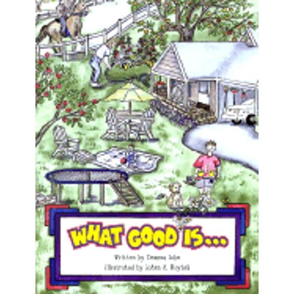 Pre-Owned What Good Is... (Hardcover 9781928777007) by Deanna Luke