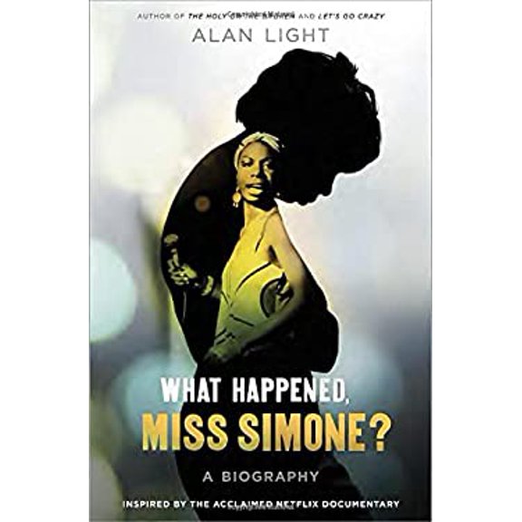Pre-Owned What Happened, Miss Simone?: A Biography (Hardcover) 1101904879 9781101904879