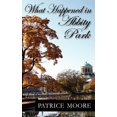 thumbnail image 1 of What Happened In Abbity Park Paperback 1601542844 9781601542847 Patrice Moore, 1 of 1