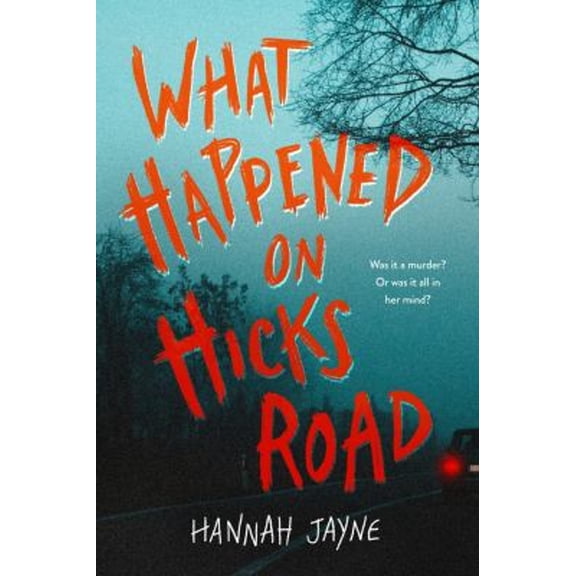 Pre-Owned What Happened on Hicks Road (Paperback) 1728262917 9781728262918