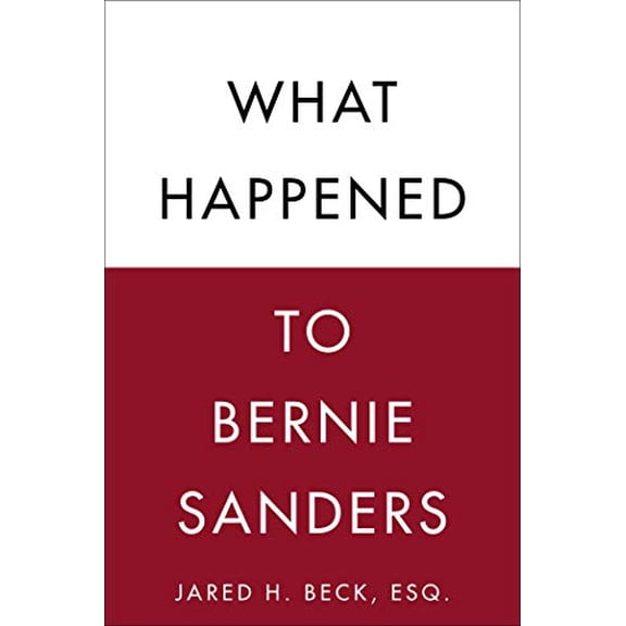 Pre-Owned What Happened to Bernie Sanders (Hardcover) 1510737235 9781510737235